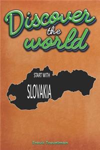 Discover the World Start with Slovakia