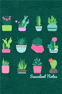 Succulent Notes