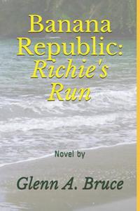 Banana Republic: Richie's Run