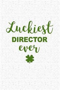 Luckiest Director Ever