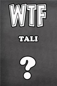Wtf Tali ?