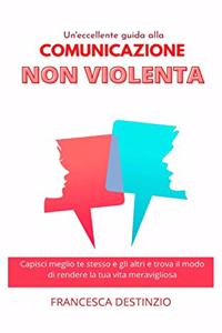 Un'eccelleente Guida Alla Comunicazione Non Violenta