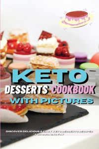 Keto Dessert Cookbook with Pictures