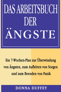 Das Arbeitsbuch der Ängste