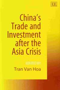 China's Trade and Investment after the Asia Crisis