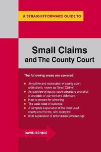 Straightforward Guide To Small Claims And The County Court
