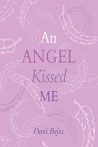 Angel Kissed Me