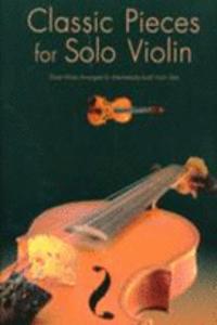 Classic Pieces for Solo Violin