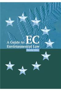 A Guide to EC Environmental Law