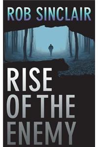 Rise of the Enemy