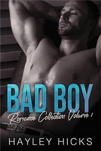 Bad Boy Romance Collection Volume 1