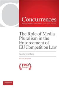 Role of Media Pluralism in the Enforcement of EU Competition Law