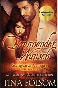 Brennender Wunsch (Eine Scanguards Vampir Novelle)