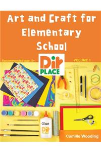 Art and Craft for Elementary School