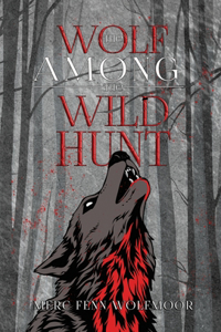Wolf Among the Wild Hunt