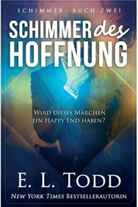 Schimmer der Hoffnung
