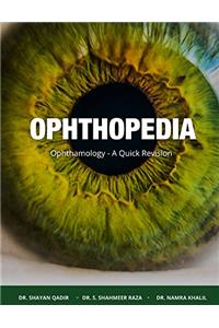 OphthoPedia: Ophthalmology - A Quick Revision