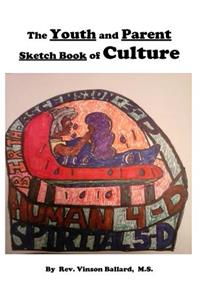 The Youth and Parent Sketch Book of Culture