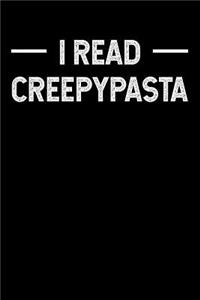 I Read Creepypasta