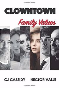 ClownTown Family Values