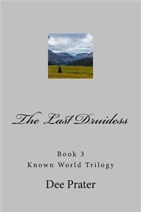 The Last Druidess