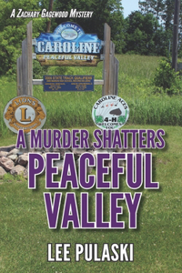 A Murder Shatters Peaceful Valley