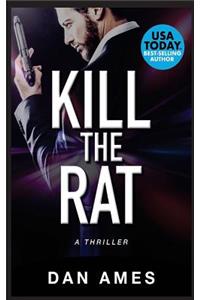 Kill the Rat: A Mafia Thriller