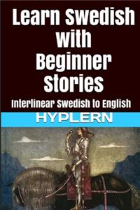 Learn Swedish with Beginner Stories