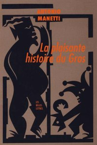 La Plaisante Histoire Du Gros