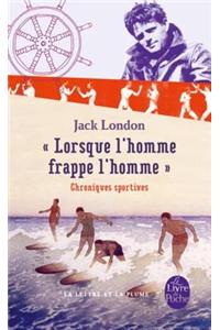 Lorsque L'Homme Frappe L'Homme