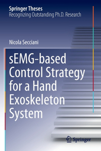 Semg-Based Control Strategy for a Hand Exoskeleton System