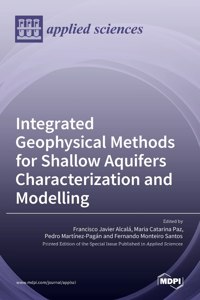 Integrated Geophysical Methods for Shallow Aquifers Characterization and Modelling