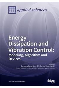 Energy Dissipation and Vibration Control