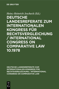 Deutsche Strafrechtliche Landesreferate Zum X. Internationalen Kongreß Für Rechtsvergleichung Budapest 1978