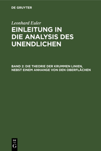 Die Theorie Der Krummen Linien, Nebst Einem Anhange Von Den Oberflächen