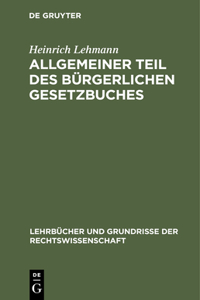 Allgemeiner Teil Des Bürgerlichen Gesetzbuches
