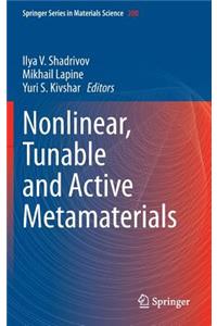 Nonlinear, Tunable and Active Metamaterials