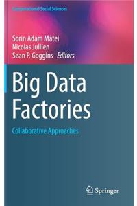 Big Data Factories