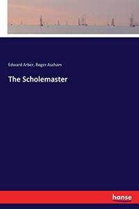 The Scholemaster