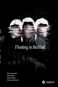 Floating in the Hail
