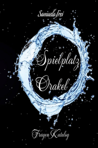 Spielplatz Orakel