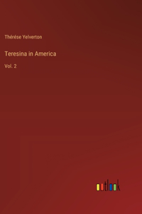 Teresina in America