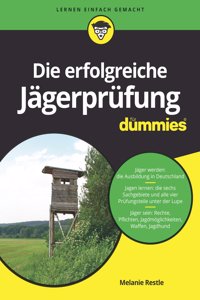 Die erfolgreiche Jagerprufung fur Dummies