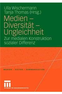 Medien - Diversität - Ungleichheit