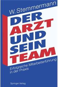 Der Arzt Und Sein Team