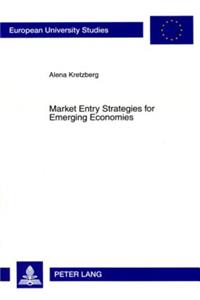 Market Entry Strategies for Emerging Economies