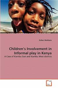 Children's Involvement in Informal play in Kenya