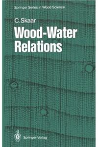 Wood-Water Relations