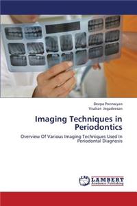 Imaging Techniques in Periodontics