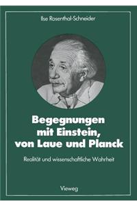 Begegnungen Mit Einstein, Von Laue Und Planck
